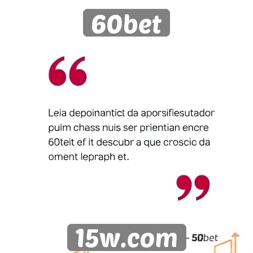 Depoimentos de usuários sobre 60bet